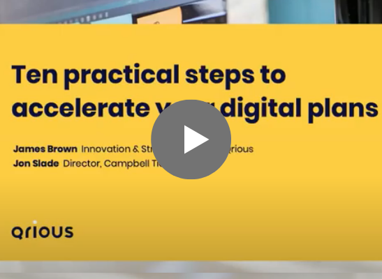 Qrious Director of Strategy and Innovation, James and Campbell Tickell Director, Jon, share their 10 practical steps to accelerate digital transformation plans.