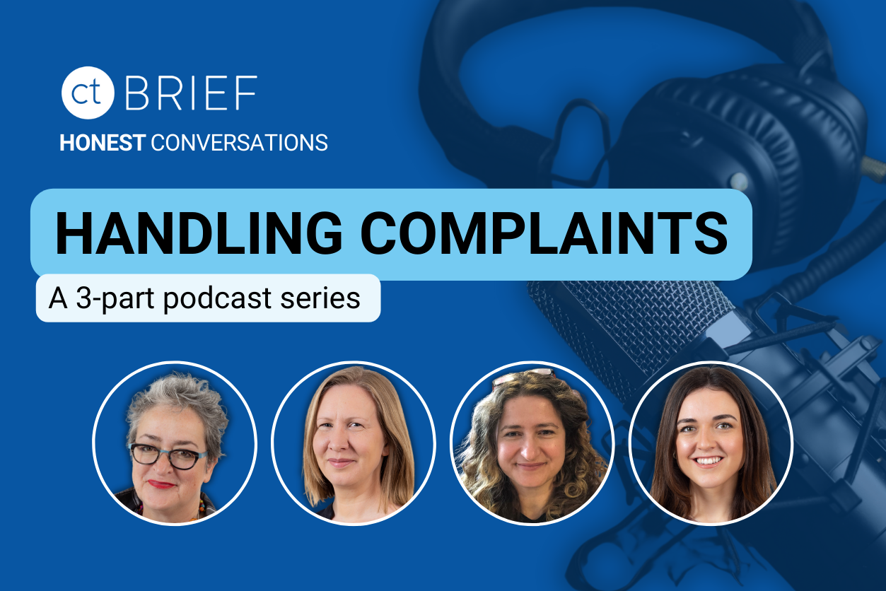 CT Brief Honest ConversationsPodcast - Handling Complaints